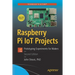 Raspberry Pi Iot Projects: Prototyping Experiments for Makers