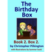 The Birthday Box: Book 2