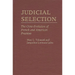 Judicial Selection: The Cross-Evolution of French and American Practices