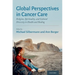 Global Perspectives in Cancer Care: Religion, Spirituality, and Cultural Diversity in Health and Healing