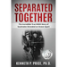 Separated Together: The Incredible True WWII Story of Soulmates Stranded an Ocean Apart