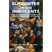 Slaughter of the Innocents: Abortion, Birth Control, and Divorce in Light of Science, Law and Theology