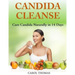 Candida Cleanse: Cure Candida Naturally in 14 Days