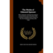 The Works of Edmund Spenser: With a Selection of Notes From Various Commentators; and a Glossarial Index: To Which Is Prefixed, Some Account of the