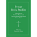 Prayer Book Studies Volume Seven: Trial-Use Prayers and Christian Initiation Revisited, Issues 25-26