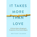 It Takes More Than Love: A Christian Guide to Navigating the Complexities of Cross-Cultural Adoption