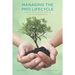 Managing The PMO Lifecycle: 2nd Edition: A Step by Step Guide to PMO Set-up, Build-out and Sustainability