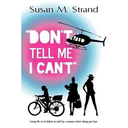 Don't Tell Me I Can't