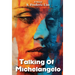 Talking Of Michelangelo