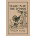 Secrets of the Woods (Yesterday's Classics)