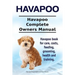 Havapoo. Havapoo Complete Owners Manual. Havapoo book for care, costs, feeding, grooming, health and training.
