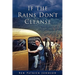 If the Rains Don't Cleanse