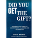 Did You Get the Gift?
