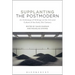 Supplanting the Postmodern: An Anthology of Writings on the Arts and Culture of the Early 21st Century