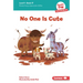 No One Is Cute: Book 17