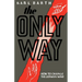 The Only Way