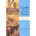 Come to the Cow Pens!: The Story of the Battle of Cowpens, January 17, 1781