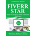 Fiverr Star: How to Make 2000$ a Month on Fiverr Working 2 Hours a Day from Home