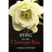 Dying for the Christmas Rose