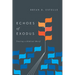 Echoes of Exodus: Tracing a Biblical Motif