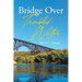 Bridge Over Troubled Water
