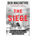 The Siege: A Six-Day Hostage Crisis and the Daring Special-Forces Operation That Shocked the World