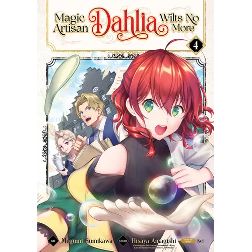 Magic Artisan Dahlia Wilts No More (Manga) Vol. 4
