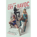 Cry Havoc: The Furies, Book 1