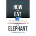 How to Eat an Elephant: The What, Why, and How of the Bible