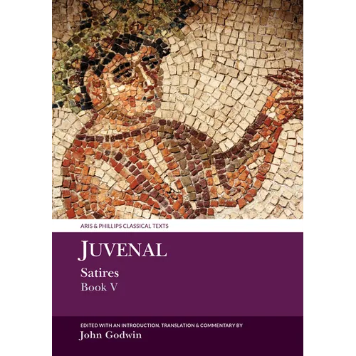 Juvenal: Satires Book V