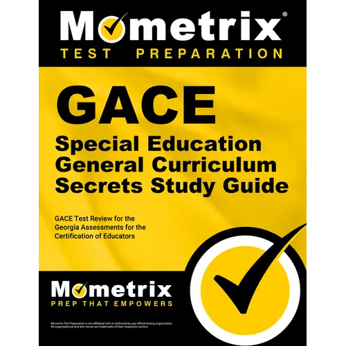 GACE Special Education General Curriculum Secrets Study Guide: GACE Test Review for the Georgia Assessments for the Certification of Educators