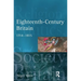 Eighteenth-Century Britain: Religion and Politics, 1714-1815