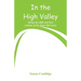 In the High Valley: Being the fifth and last volume of the Katy Did series