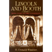 Lincoln and Booth: More Light on the Conspiracy