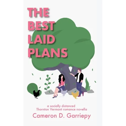 The Best Laid Plans: A Socially Distanced Thornton Vermont Romance