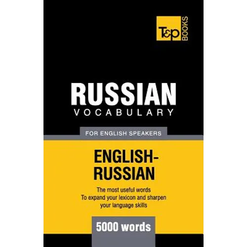 Russian Vocabulary for English Speakers - 5000 words