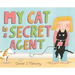 My Cat Is a Secret Agent