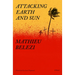 Attacking Earth and Sun