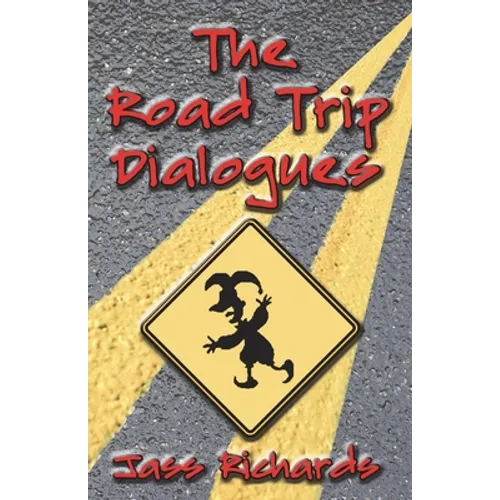 The Road Trip Dialogues