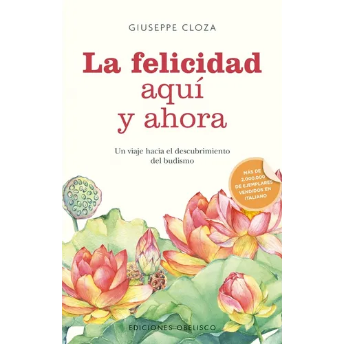 Felicidad Aqui Y Ahora, La