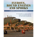 Flyboys, Round Engines and Spooks