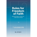 Rules for Freedom of Faith: Defining Religious Liberty for a Harmonious World