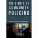 The Limits of Community Policing: Civilian Power and Police Accountability in Black and Brown Los Angeles