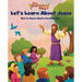 The Beginner's Bible Let's Learn about Jesus: Get to Know God's Perfect Son