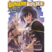 Dungeon Builder: The Demon King's Labyrinth Is a Modern City! (Manga) Vol. 12