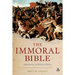 The Immoral Bible: Approaches to Biblical Ethics