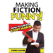 Making Fiction Funny! How to Create Story Humor