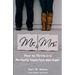 Mr. and Mrs. How to Thrive in a Perfectly Imperfect Marriage: A Christian Marriage Advice Book