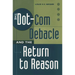 The Dot-Com Debacle and the Return to Reason