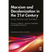 Marxism and Decolonization in the 21st Century: Living Theories and True Ideas
